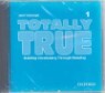 Totally True 1 : Audio CD