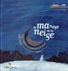 Le manege de la neige ( Audio Set)