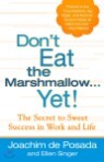 Don't Eat the Marshmallow...Yet!
