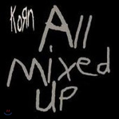 Korn / All Mixed Up (EP/수입/미개봉)