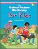 The Oxford Picture Dictionary for Kids : Monolingual