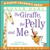The Giraffe, the Pelly And Me : Audio CD