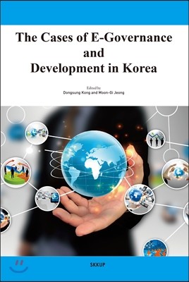 성균관대학교출판부(SKKUP) The Cases of E-Governance and Development in Korea