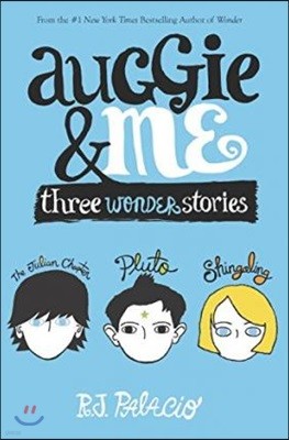 Auggie & Me '원더' 시리즈 세번째 책
