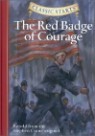 Classic Starts : The Red Badge of Courage