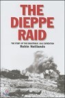 The Dieppe Raid
