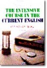 THE INTENSIVE COURSE IN THE CURRENT ENGLISH : ���ڽŹ� ���� �ٽɵ���