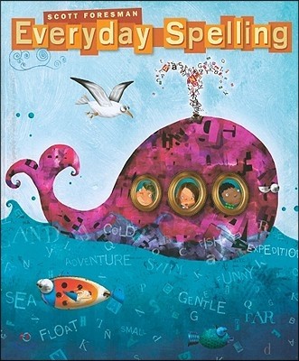 Scott Foresman Everyday Spelling 3 : Student Book (2008)