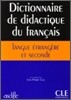 Dictionnaire de didactique du Francais