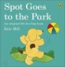 Spot Goes to the Park
