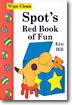 Spot's Red Book of Fun (Wipe Clean)