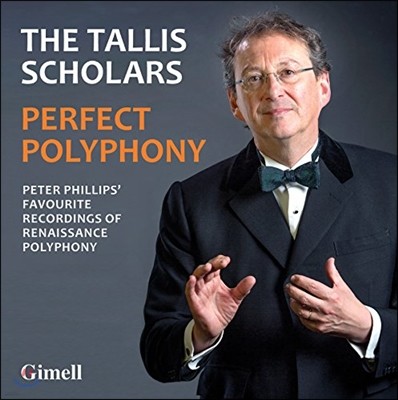 Tallis Scholars 퍼펙트 폴리포니 - 탈리스 스콜라스의 지휘자가 선곡한 명곡집 (Perfect Polyphony)