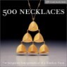 500 Necklaces