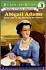 Ready-To-Read Level 3 : Abigail Adams : First Lady of the American Revolution