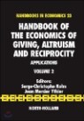 Handbook of the Economics of Giving, Altruism And Reciprocity