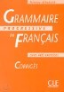 Grammaire progressive du francais avec 400 exercices, debutant, corriges (������)