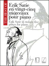 The Best of Erik Satie: 25 Pieces for Piano