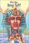 Who Was King Tut?