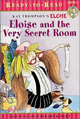 Ready-To-Read Level 1 : Eloise And the Very Secret Room