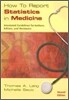 How to Report Statistics in Medicine