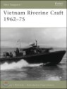 Vietnam Riverine Craft 1962 - 75