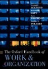 The Oxford Handbook of Work And Organization