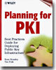 Planning for PKI