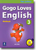 Gogo Loves English 3 : Workbook (New Edition) with CD