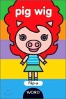 Pig Wig : Flip-a-word