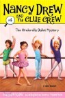 Nancy Drew and the Clue Crew #04 : The Cinderella Ballet Mystery