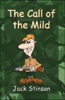 The Call of the Mild