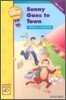 Up and Away in English Reader 4D - Sunny Goes to Town