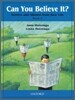 Can You Believe It? 3 : Stories and Idioms from Real Life