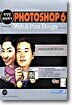 PHOTOSHOP 6 : Web & Print Design