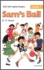 Start with English Readers Grade 3 Sam's Ball : Cassette