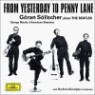 Goran Sollscher Plays Beatles - From Yesterday To Penny Lane