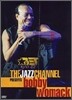 The Jazz Channel presents Bobby Womack
