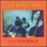 The Flaming Lips - Clouds Taste Metallic