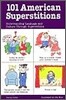 101 American Superstitions