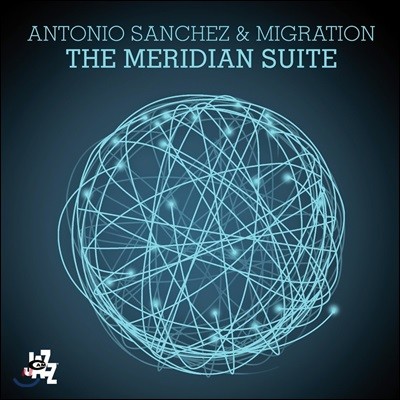 Antonio Sanchez (안토니오 산체스) - The Meridian Suite