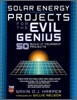Solar Energy Projects for the Evil Genius