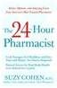 The 24-hour Pharmacist