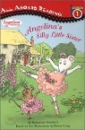 All Aboard Reading Level 1 : Angelina's Silly Little Sister