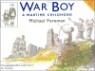 War Boy : A Wartime Childhood