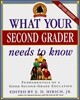 What Your Second Grader Needs to Know : Fundamentals of a Good Second Grade Education