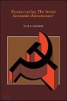 Restructuring the Soviet Economic Bureaucracy