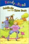 Ready to Read : Goldilocks and the Three Bears