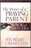 The Power of a Praying Parent Book of Prayers