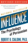 Influence : The Psychology of Persuasion