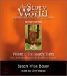 The Story of the World #1 : Ancient Times (Audio CD)